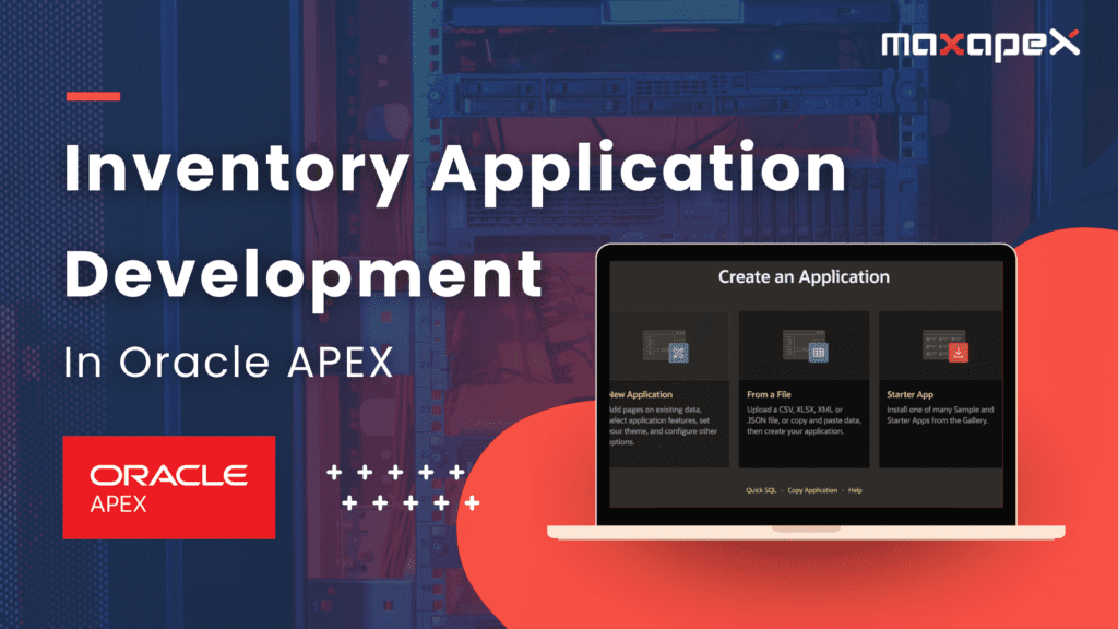 Inventory Application Development in Oracle APEX