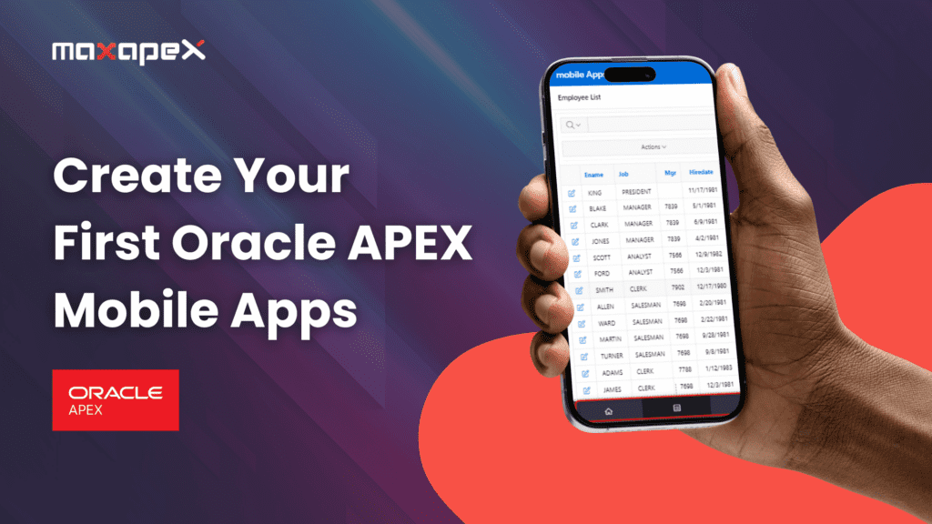 Create Your First Oracle APEX Mobile Apps